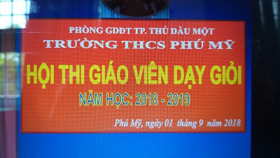 TỔ CHỨC HỘI THI GIÁO VIÊN DẠY GIỎI CẤP CƠ SỞ. Năm học:  2018 -  2019