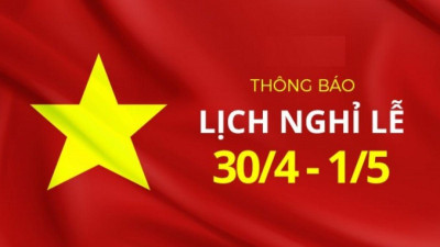 Trường THCS thông báo lịch nghỉ lễ ngày Giỗ tổ Hùng vương 10/3, Ngày thống nhất đất nước 30/4 và ngày Quốc tế lao động 1/5 năm 2022-2023